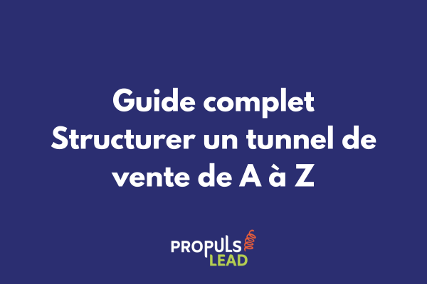 Schéma détaillé de structure d'un tunnel de vente avec toutes les étapes de conversion