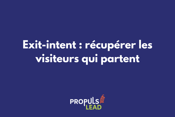 Pop-up exit-intent s'affichant sur écran d'ordinateur avec message de récupération de visiteur
