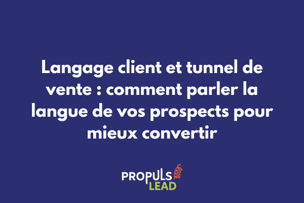 Analyse du langage client pour optimiser un tunnel de vente sur GoHighLevel