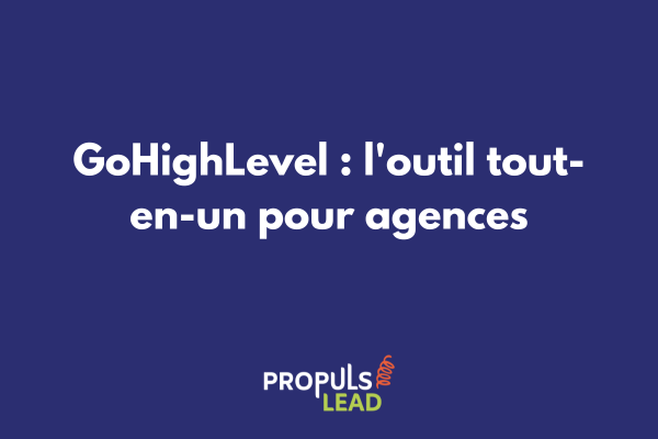 Interface GoHighLevel montrant tableau de bord avec CRM, tunnels de vente et outils automation marketing pour agences digitales