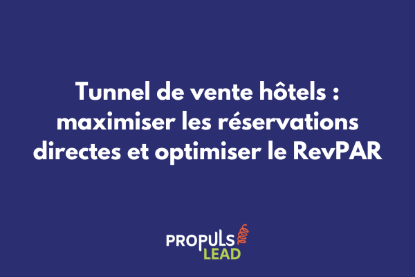 Tunnel de réservation optimisé pour hôtels et établissements hôteliers