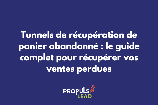 Schéma d'un tunnel de récupération de panier abandonné avec séquence email automatisée sur GoHighLevel