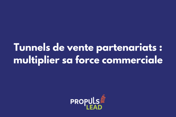 Schéma d'un tunnel de vente en partenariat avec flux de prospects entre entreprises complémentaires