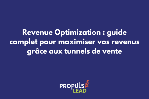 Dashboard revenue optimization montrant l'évolution du chiffre d'affaires après optimisation des tunnels de vente