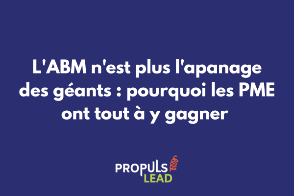 PME utilisant une stratégie ABM ciblée pour conquérir des comptes clés
