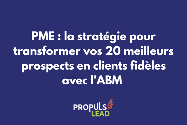 Schéma stratégie ABM pour PME avec processus de ciblage des comptes prioritaires