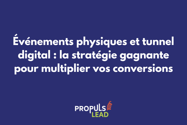 Schéma montrant l'intégration d'un événement physique dans un tunnel de vente digital