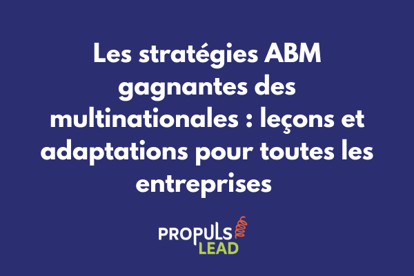 Carte mondiale montrant le déploiement coordonné d'une stratégie ABM multinationale avec différents niveaux de personnalisation par région