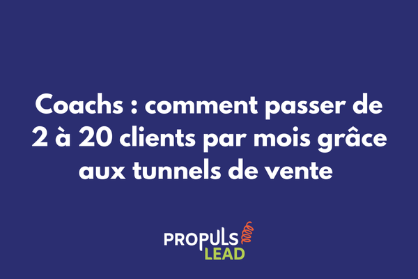 Graphique de progression : coach passant de 2 clients par mois avec site web à 20 clients avec tunnel de vente