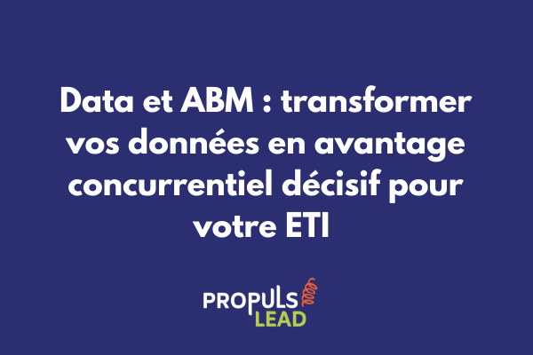 Dashboard analytique ABM affichant les données comportementales et scoring des comptes stratégiques d'une ETI