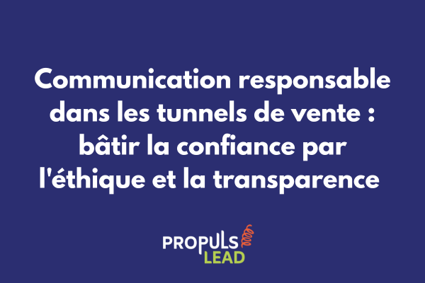 Dashboard montrant les indicateurs de communication responsable d'un tunnel de vente conforme