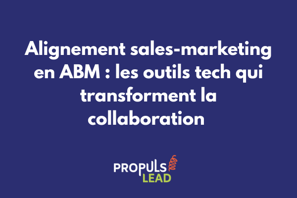 Dashboard unifié montrant l'alignement des équipes sales et marketing avec métriques ABM partagées