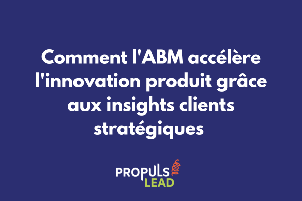 Équipe produit analysant des insights ABM pour développer une nouvelle fonctionnalité avec des clients stratégiques