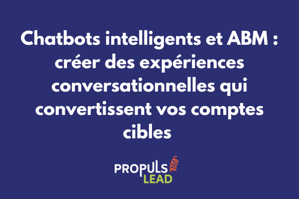 Interface chatbot personnalisé engageant un visiteur d'un compte cible ABM