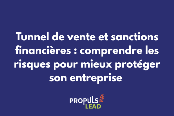 Graphique des sanctions financières potentielles pour non-conformité d'un tunnel de vente