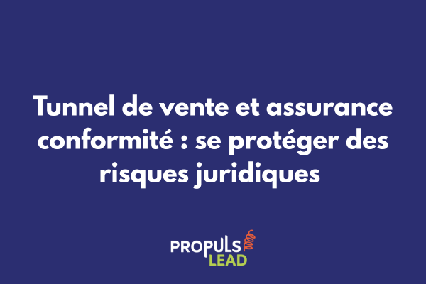Tunnel de vente sécurisé avec bouclier de protection juridique et certifications de conformité