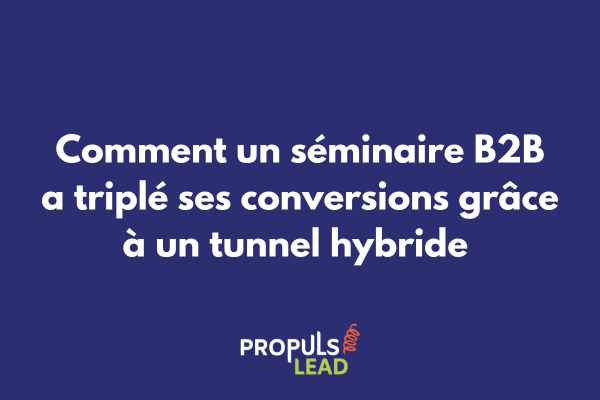 Schéma détaillé d'un tunnel de vente hybride pour séminaire B2B montrant l'interconnexion entre événement physique et parcours digital