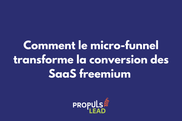 Diagramme illustrant le parcours utilisateur d'un micro-funnel SaaS freemium depuis l'inscription gratuite jusqu'à la conversion payante