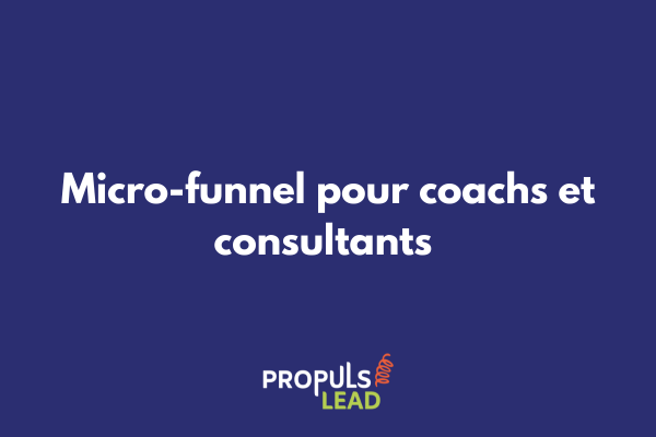 Diagramme d'un micro-funnel optimisé pour coach montrant parcours de prise de rendez-vous en trois étapes avec taux de conversion élevé