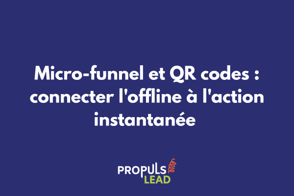 Parcours utilisateur d'un micro-funnel activé par QR code depuis un support physique vers une conversion digitale rapide