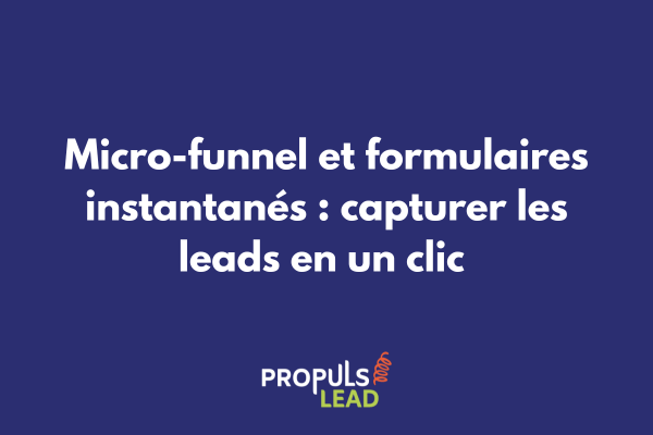 Exemple de formulaire instantané optimisé sur mobile avec champs minimum et bouton d'action visible pour micro-funnel haute conversion