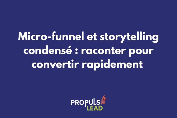 Schéma visuel montrant la structure narrative d'un micro-funnel avec arc dramatique condensé et points de conversion stratégiques
