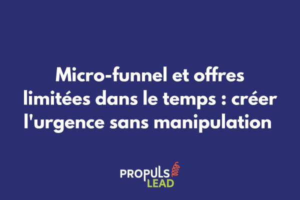 Compte à rebours visuel d'une offre limitée dans un micro-funnel avec éléments de réassurance et mécanismes de transparence éthique