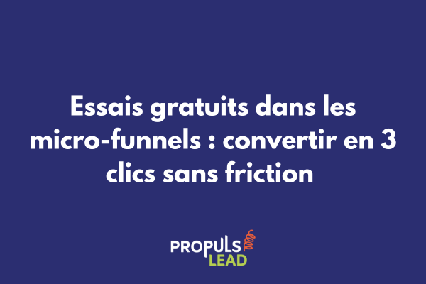 Interface de micro-funnel présentant un processus d'inscription à un essai gratuit en trois étapes avec indicateurs de progression et boutons d'action optimisés