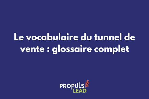 Illustration représentant les termes clés du vocabulaire des tunnels de vente sous forme d'infographie éducative
