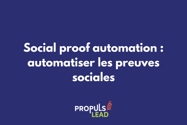 Dashboard d'automation des preuves sociales montrant des témoignages clients en temps réel sur un tunnel de vente