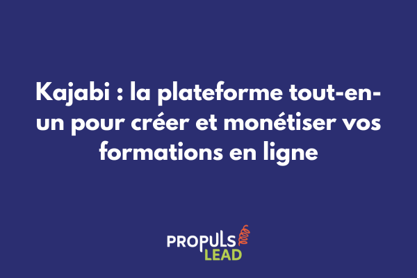 Interface dashboard Kajabi montrant les fonctionnalités de création de tunnels et formations