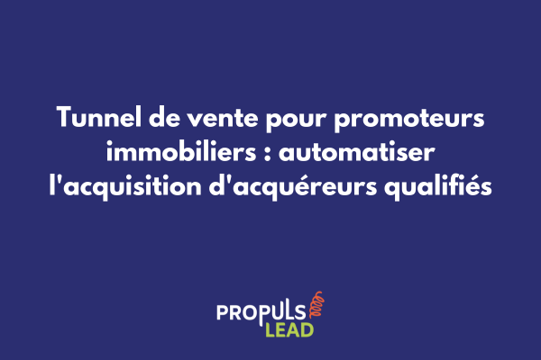Interface GoHighLevel montrant un tunnel de vente optimisé pour un promoteur immobilier avec étapes de qualification des acquéreurs