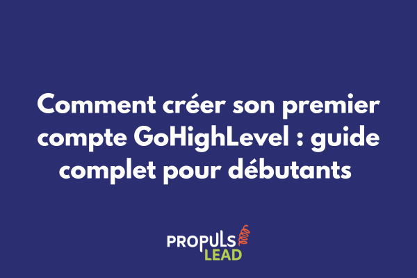 Interface de création de compte GoHighLevel avec formulaire d'inscription et options de configuration initiale