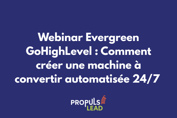 Interface de création de webinar evergreen dans GoHighLevel avec statistiques de conversion et automatisations