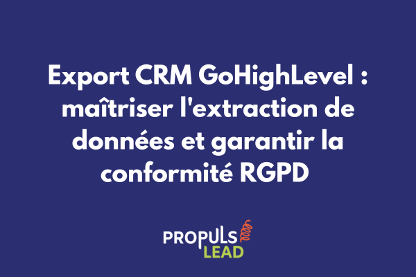 Interface d'export de données CRM dans GoHighLevel avec options de formats CSV et Excel