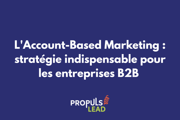 Équipe commerciale B2B analysant une stratégie ABM sur tableau avec comptes cibles prioritaires