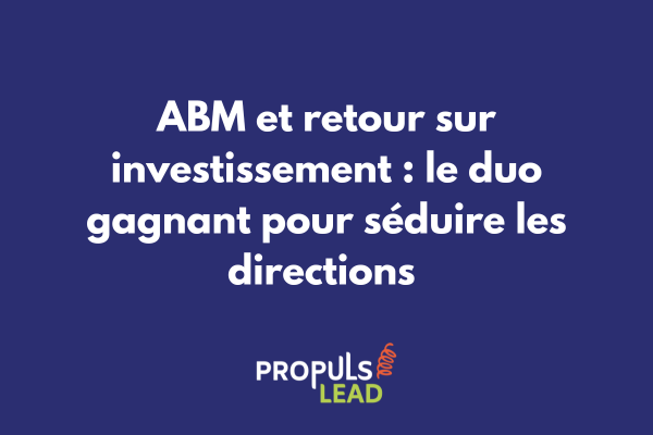 Graphique montrant le ROI supérieur de l'ABM par rapport au marketing traditionnel B2B