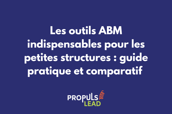 Tableau comparatif des outils ABM pour petites structures avec prix et fonctionnalités clés