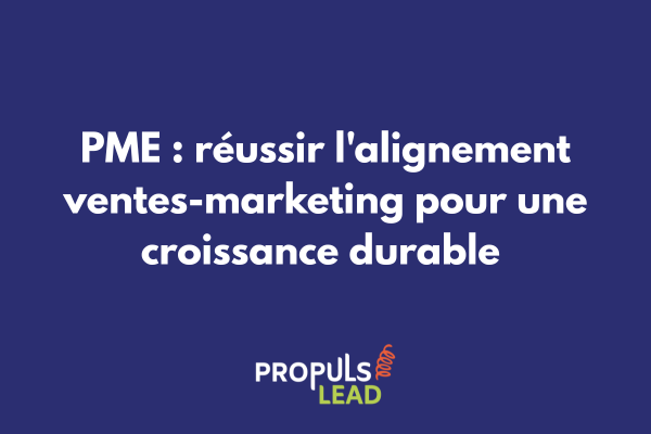 Schéma illustrant la collaboration harmonieuse entre équipes ventes et marketing dans une PME