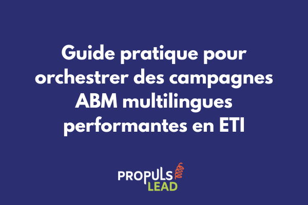 Dashboard ABM affichant campagnes multilingues avec drapeaux et métriques par pays