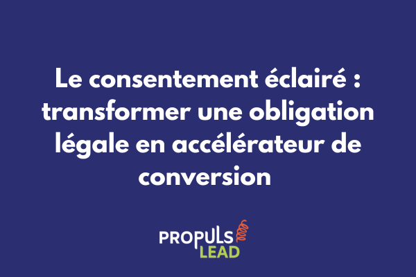 Schéma illustrant les étapes du consentement éclairé dans un tunnel de vente digital conforme