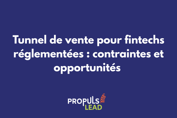 Tunnel de vente pour fintech avec écrans montrant dashboard conforme et processus KYC automatisé