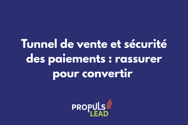 Interface de paiement sécurisé avec badges de confiance SSL, PCI-DSS et authentification 3D Secure dans un tunnel de vente