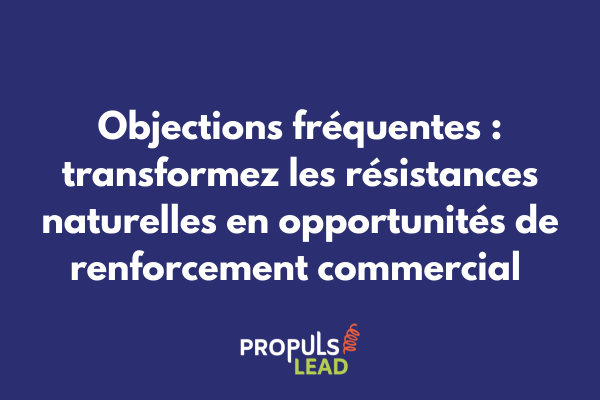 Gestion des objections fréquentes dans tunnel high ticket montrant transformation résistances en opportunités de conviction et closing