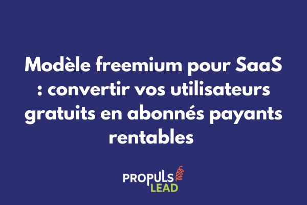 Diagramme illustrant la stratégie freemium d'un SaaS avec les différents niveaux d'offre et les chemins de conversion vers les formules payantes