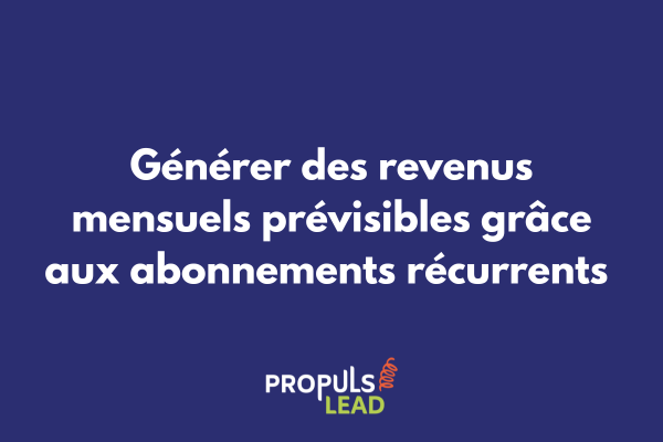 Schéma d'un tunnel avancé pour abonnements récurrents montrant l'acquisition, la rétention et l'expansion des revenus mensuels