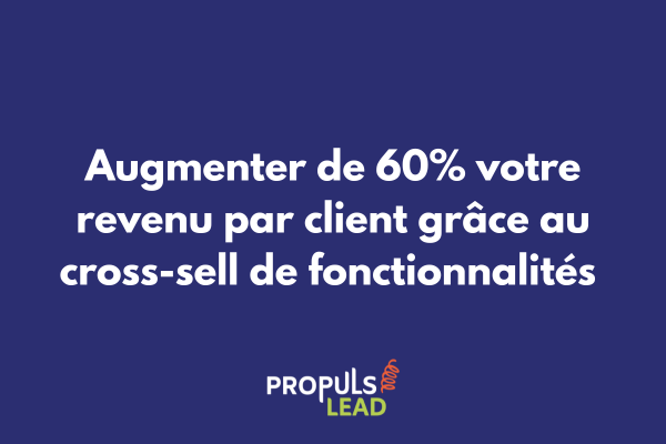 Schéma d'un tunnel avancé de cross-sell de fonctionnalités montrant la progression du client à travers l'adoption de modules complémentaires