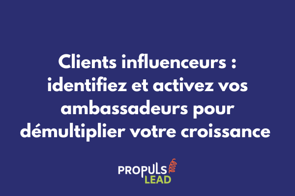 Réseau de clients ambassadeurs partageant leur expérience positive et générant de nouveaux prospects qualifiés pour l'entreprise