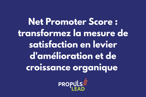 Dashboard Net Promoter Score montrant la répartition entre promoteurs détracteurs et passifs avec analyse d'impact sur le tunnel de vente
