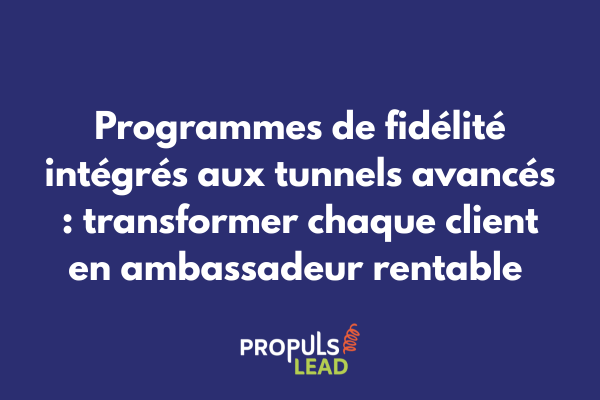 Dashboard de programme de fidélité intégré au tunnel avancé montrant les niveaux de membres, récompenses, métriques d'engagement et parcours de progression gamifiés